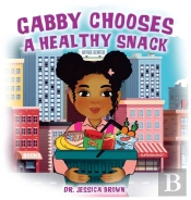 Gabby Chooses A Healthy Snack