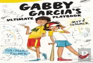 Gabby Garcia'S Ultimate Playbook #2: Mvp Summer