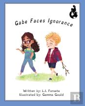 Gabe Faces Ignorance