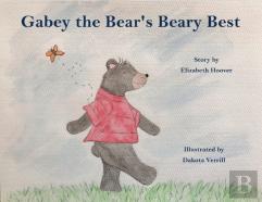 Gabey The Bear'S Beary Best