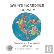 Gabin'S Incredible Journey