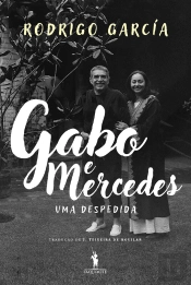 Gabo E Mercedes: Uma Despedida