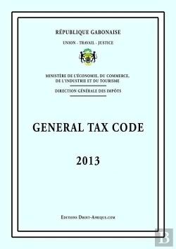 Bertrand.pt - Gabon - General Tax Code 2013