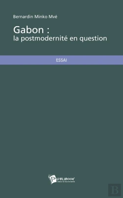 Bertrand.pt - Gabon : La Postmodernite En Question
