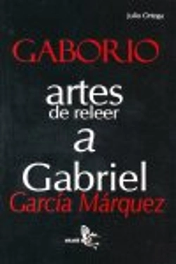 Bertrand.pt - Gaborio.Artes De Releer A Gabriel García Márquez