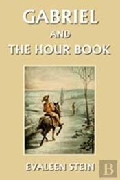 Gabriel And The Hour Book