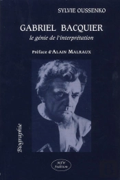 Gabriel Bacquier, Le Génie De L'Interprétation