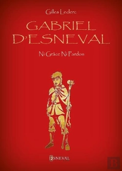 Bertrand.pt - Gabriel D'Esneval Ni Grace Ni Pardon