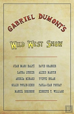 Bertrand.pt - Gabriel Dumont'S Wild West Show
