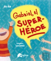 Gabriel, El Superhéroe