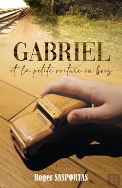 Bertrand.pt - Gabriel Et La Petite Voiture En Bois