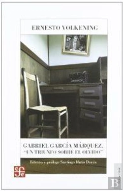 Bertrand.pt - Gabriel Garcia Marquez. Un Triunfosobre El Olvido 