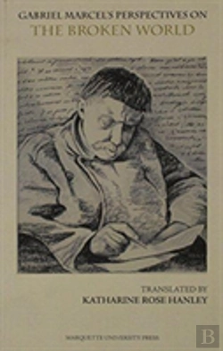 Bertrand.pt - Gabriel Marcel'S Perspectives On 