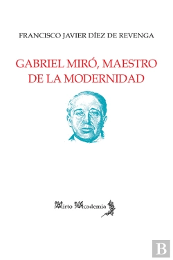 Bertrand.pt - Gabriel Miró, Maestro De La Modernidad