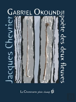 Bertrand.pt - Gabriel Okoundji ; Poète Des Deux Fleuves