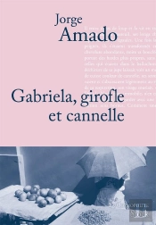 Gabriela, Girofle Et Cannelle