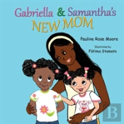 Gabriella & Samantha'S New Mom