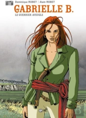 Gabrielle B T.1 ; Le Guerrier Aveugle