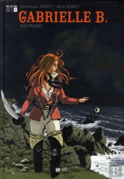 Bertrand.pt - Gabrielle B T.3 ; Naufrages
