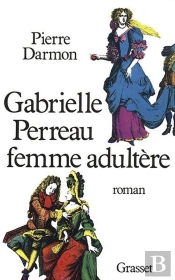 Gabrielle Perreau, Femme Adultere