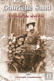 Gabrielle Sand - Un Ange De Serenite