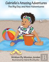 Gabrielle'S Amazing Adventures