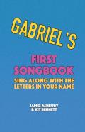 Gabriel'S First Songbook