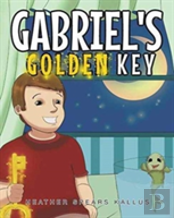 Gabriel'S Golden Key