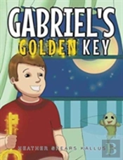 Gabriel'S Golden Key