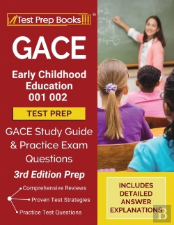 Bertrand.pt - Gace Early Childhood Education 001 002 Test Prep