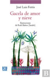 Gacela De Amor Y Nieve. Leyenda Alicantina