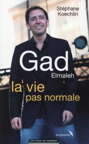 Gad Elmaleh  La Vie Pas Normale