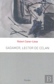 Gadamer, Lector De Celan