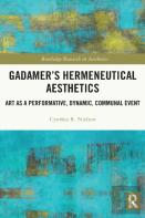 Gadamerâ€™S Hermeneutical Aesthetics