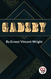 Gadsby A Story Of Over 50,000 Words Without Using The Letter 'E'