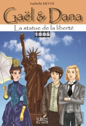 Gaël & Dana T.3 ; La Statue De La Liberté