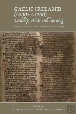 Bertrand.pt - Gaelic Ireland (C.600-C.1700): Lordship, Saints And Learning