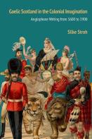 Gaelic Scotland In The Colonial Imagination