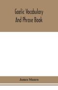 Gaelic Vocabulary And Phrase Book