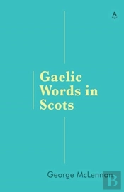 Gaelic Words In Scots