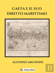 Gaeta E Il Suo Diritto Marittimo