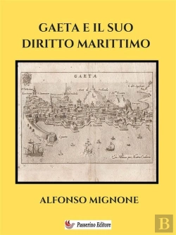 Bertrand.pt - Gaeta E Il Suo Diritto Marittimo