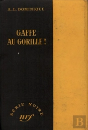 Gaffe Au Gorille
