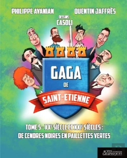 Bertrand.pt - Gaga De Saint-Étienne Tome 5