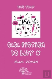 Gaga Fiction De Lady X