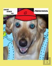 Gage Goes To Preschool