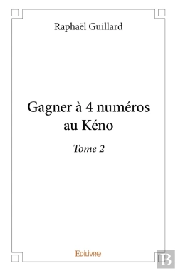 Bertrand.pt - Gagner À 4 Numéros Au Kéno - Tome 2