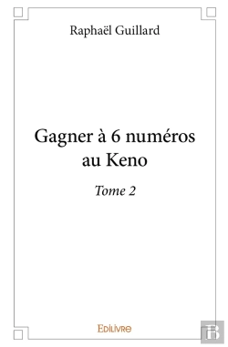 Bertrand.pt - Gagner À 6 Numéros Au Keno - Tome 2