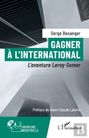 Gagner À L'International : L'Aventure Leroy-Somer