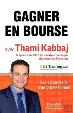 Bertrand.pt - Gagner En Bourse Avec Thami Kabbaj ; Les 12 Conseils D'Un Professionnel